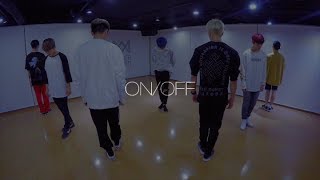 온앤오프 (ONF) - ON/OFF (Practice ver.)