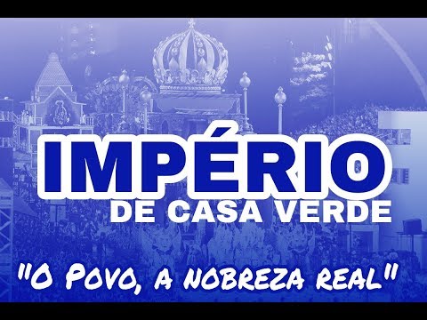 Clipe do Carnaval - IMPÉRIO DE CASA VERDE 2018