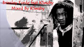 Brinsley Forde feat KSwaby - Shewodun (Misguided) - Mixed By KSwaby
