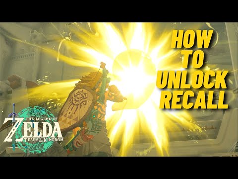 How to get Recall in Tears of the Kingdom