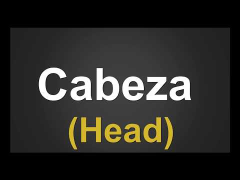 How to Pronounce cabeza (head)  in spanish