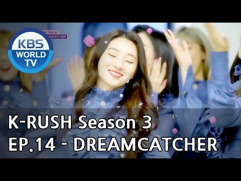 Today’s GUEST : DREAMCATCHER! [KBS World Idol Show K-RUSH3 2018.06.15]