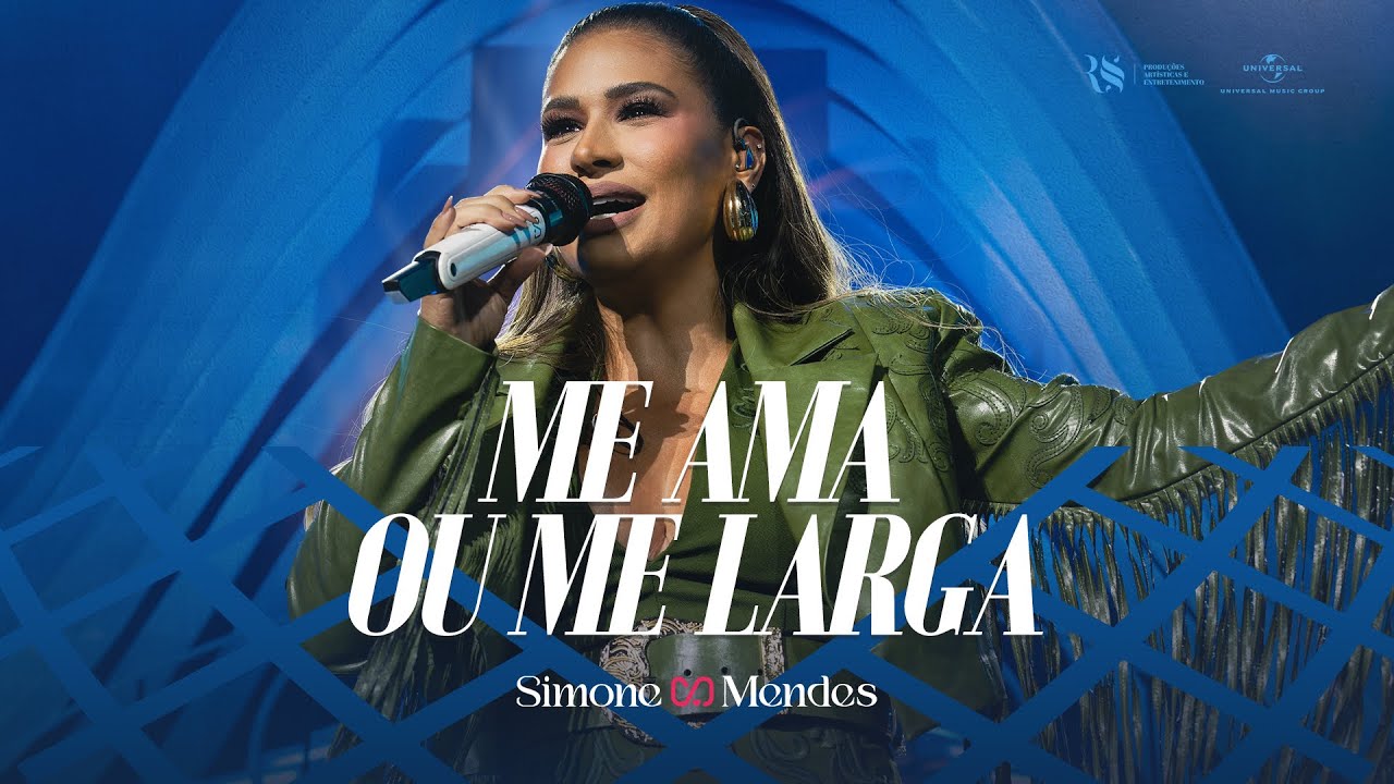Simone Mendes - ME AMA OU ME LARGA (Cantando Sua História 2)