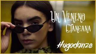 Un Veneno- Freestyle- Hugodanze