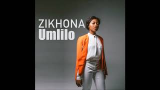 Zikhona - Umlilo (Audio clip)