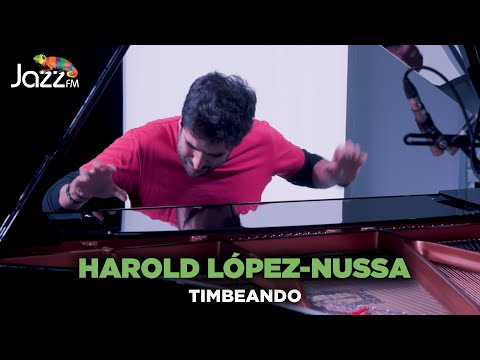 Harold López-Nussa - Timbeando - Jazz FM Session 🎥