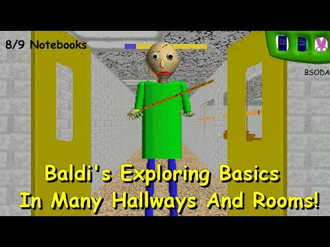 Baldi's Exploring Basics In Many Hallways And Rooms! - Baldi's Basics Mod