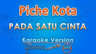 Download lagu Piche Kota, Yovie Widianto - Pada Satu Cinta (Karaoke) by GMusic mp3