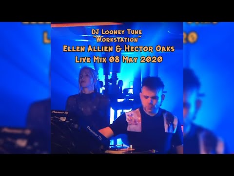 DJ Looney Tune - Workstation (Ellen Allien & Héctor Oaks Live Mix 08 May 2020)