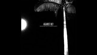 Against Me! How Low (lyrics)