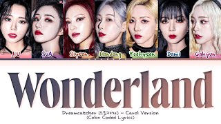 Dreamcatcher Wonderland (Carol Ver.) Lyrics (Color Coded Lyrics)