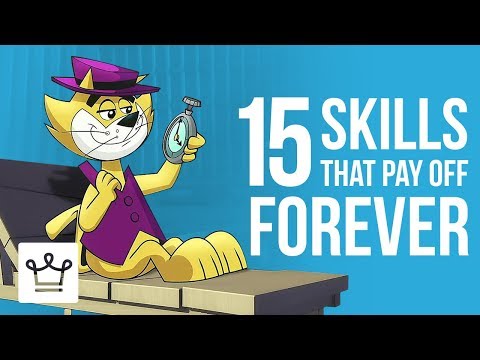 永遠に報われる15のスキル (15 SKILLS That Will Pay Off Forever)