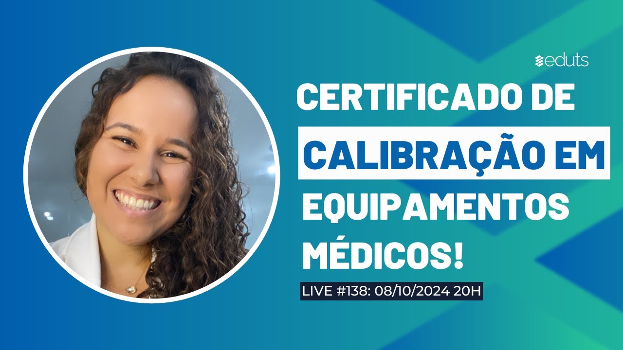 CERTIFICADO DE CALIBRAÇÃO EM EQUIPAMENTOS MÉDICOS