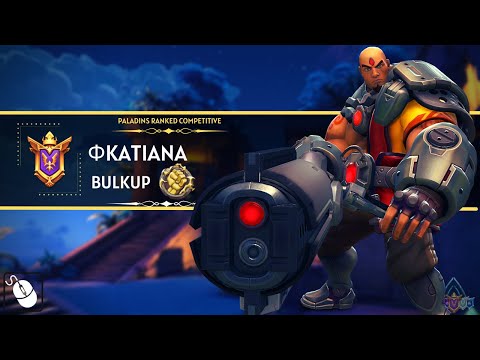 Tank Buck is Absolutely OP 30 Kills φKatiana (Grand Master) Paladins Ranked Competitive