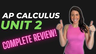 How to get a 5 on the AP Calculus Exam - COMPLETE Unit 2 Review