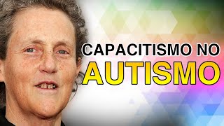 AUTISTA TAMBÉM PODE SER CAPACITISTA?