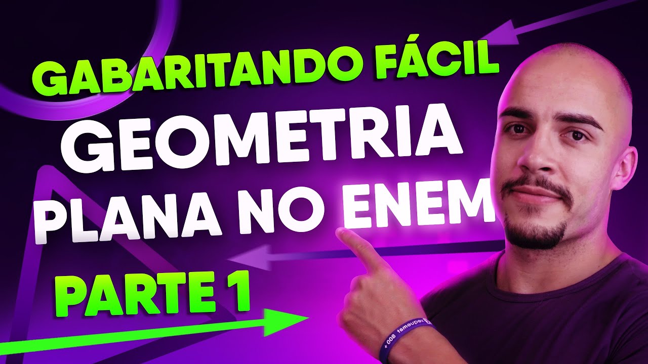 GEOMETRIA PLANA para o ENEM | Tudo que você precisa saber! [Parte 1]