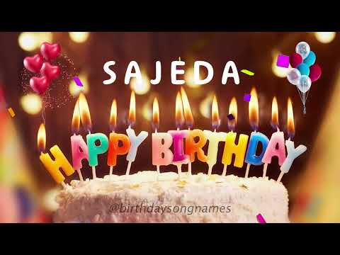 Happy Birthday Sajeda - Happy Birthday To You Song
