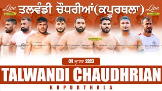 Talwandi Chaudhrian (Kapurthala) Kabaddi Tournament 04 Mar 2023