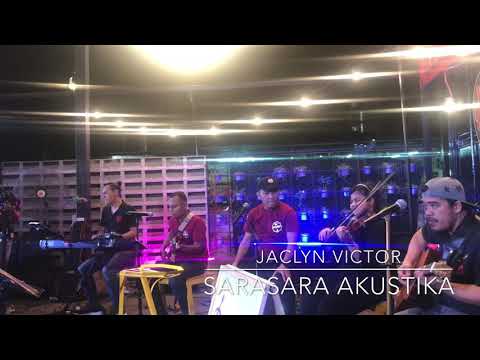Jaclyn victor & sarasara akustika - Sebelah jiwaku (program astro “mybuskers”