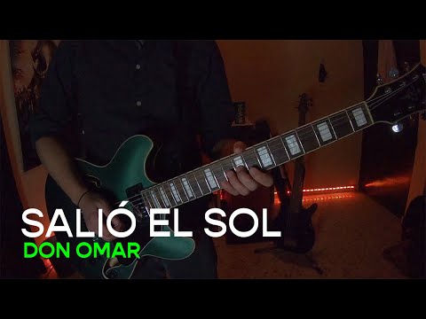 SALIÓ EL SOL - DON OMAR (Cover por Saúl De los Santos)