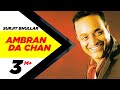 Surjit Bhullar Ambran Da Chan Punjabi Songs Speed Records