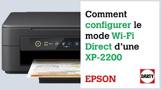 Configurer le Wifi Direct d'une imprimante Epson XP-2200