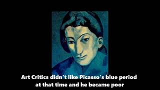 Arts: Picasso&#39;s Blue Period