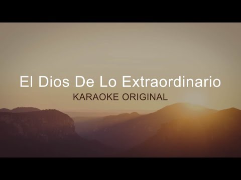 Karaoke Pista Original - El Dios De Lo Extraordinario - Tercer Cielo & Inlight