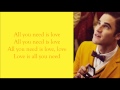 Glee - All You Need Is Love (Lyrics) 