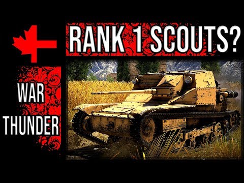 War Thunder - Where Are the Rank 1 Scouts?