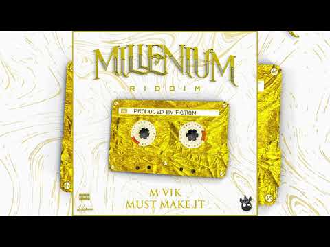 M Vik - Must Make It (Official Audio)