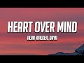 Alan Walker Daya Heart Over Mind Lyrics