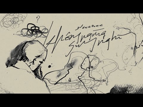 Dương Domic - Không Ngừng Suy Nghĩ (Official Visualizer)