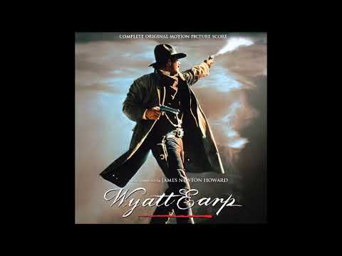 James Newton Howard - Wyatt Earp