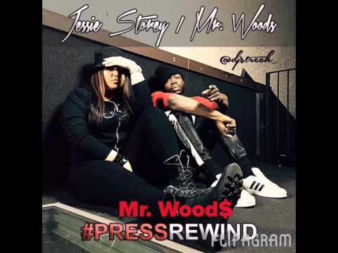 Press Rewind clip by Jessie Storey feat Mr. Wood$