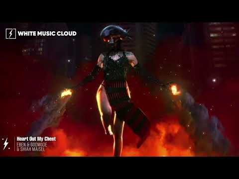 EBEN & Godmode & Shiah Maisel - Heart Out My Chest