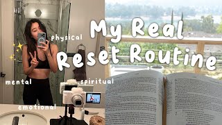 My Reset Routine: 15 different ways to reset your life :)