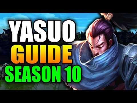 SEASON 10 YASUO GAMEPLAY GUIDE - (Best Build & Runes, Playstyle) - League of Legends