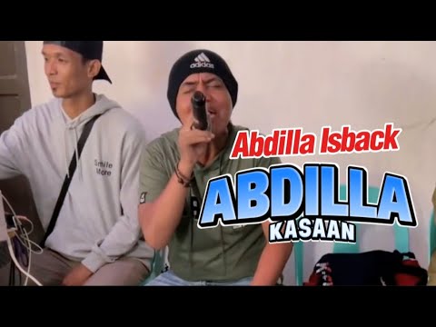 KASAAN BY. ABDILLA | ALHAMDULLILAH NAKAGUWA NA HI IDOL
