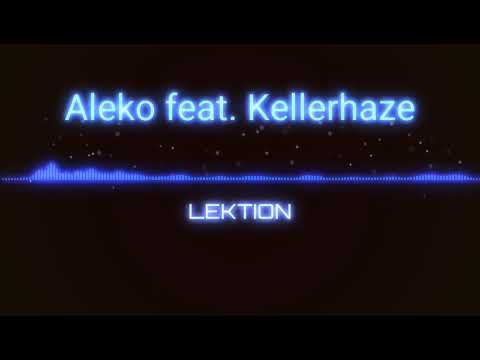Aleko feat. Kellerhaze - Lektion beat by. benonthebeat