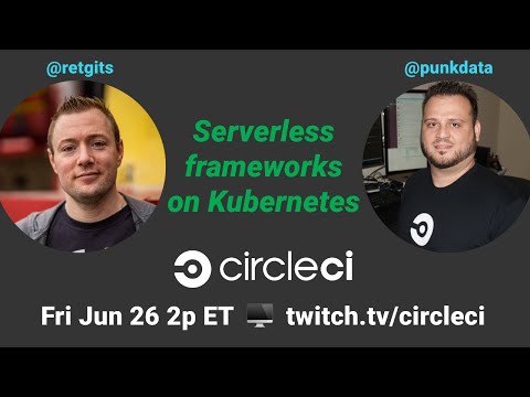 Serverless frameworks on Kubernetes