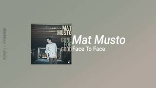 Mat Musto - Face To Face