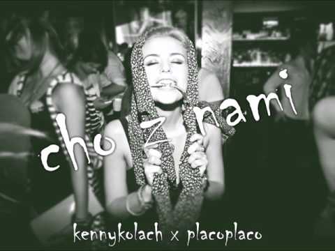 Placo x Kenny - Cho z nami