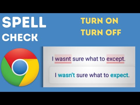 How to TURN ON or OFF  spell check on Google Chrome