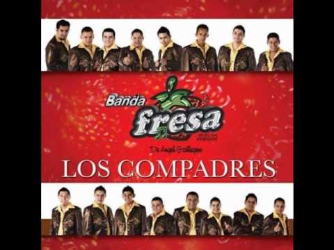 Los Compadres - Banda Fresa Roja