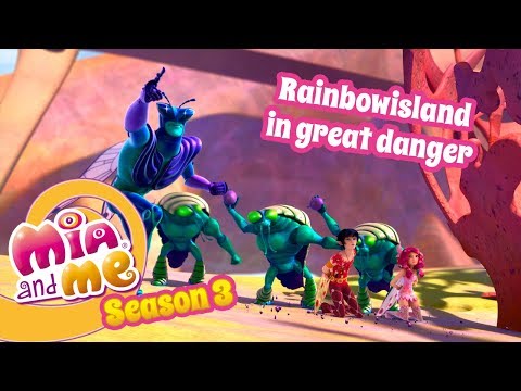 Rainbow island in great danger - Mia And Me - Season 3