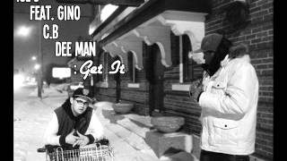 Ice'O Feat GinoSpitta C.B & Dee Man Get It (HQ)