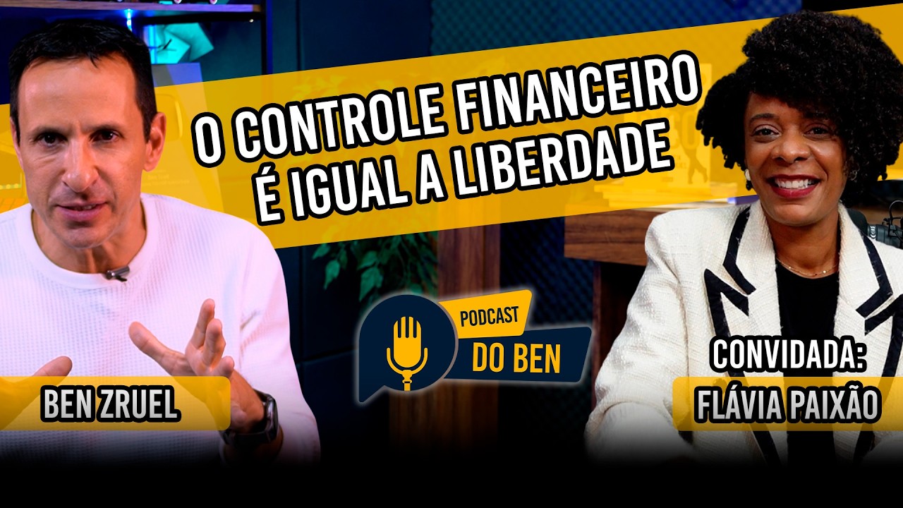 O controle financeiro é igual a LIBERDADE, poder GASTAR - com Ben Zruel