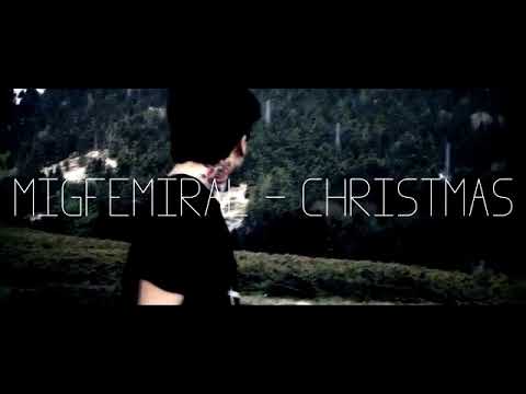 MİĞFEMİRAL-CHRİSTMAS (RAP)